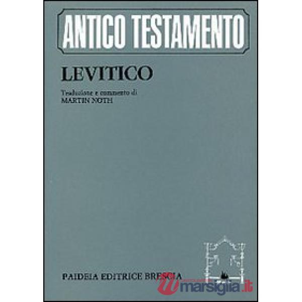 Levitico. Traduzione e commento di Martin Noth