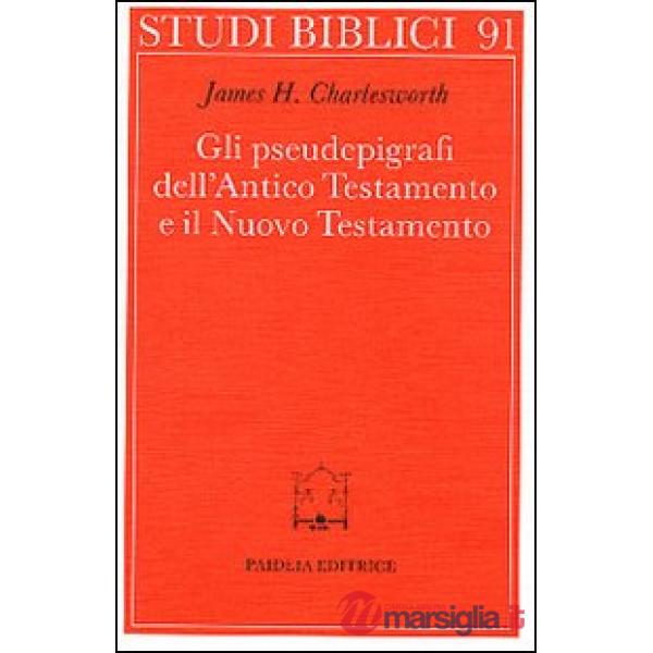 Pseudoepigrafi dell'Antico Testamento e il Nuovo Testamento. Prolegomena allo st