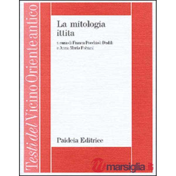 Mitologia ittita (La)