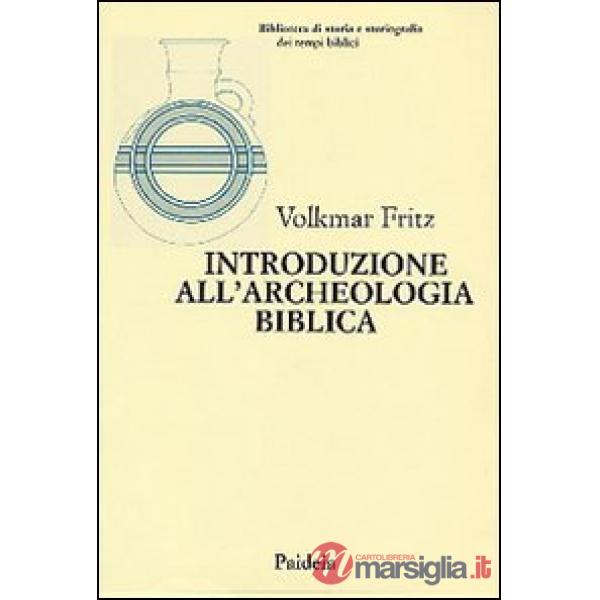 Introduzione all'archeologia biblica
