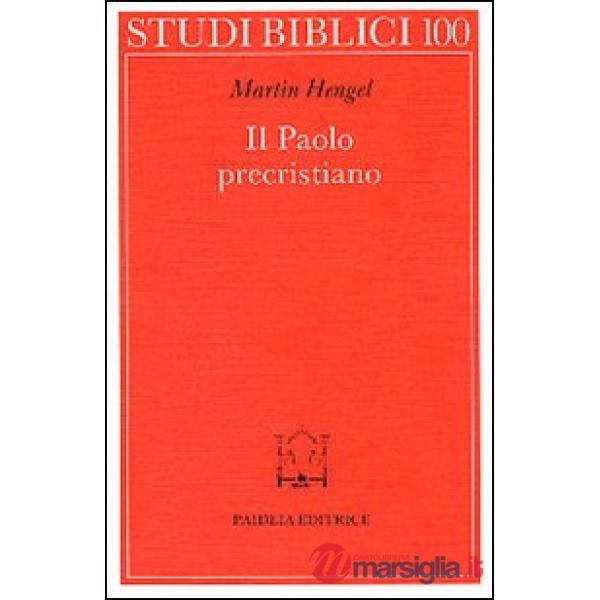 Paolo precristiano (Il)