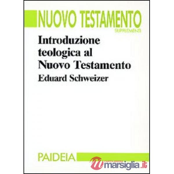 Introduzione teologica al Nuovo Testamento