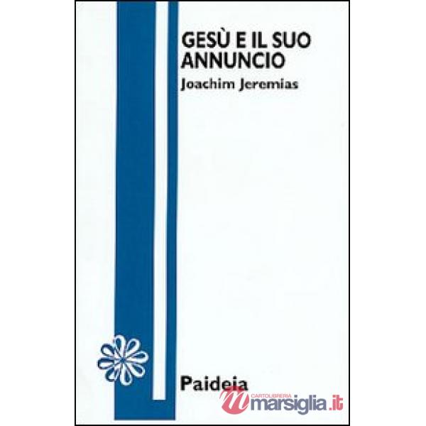 Gesù e il suo annuncio