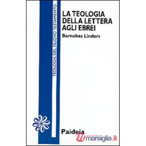 Teologia della Lettera agli ebrei (La)