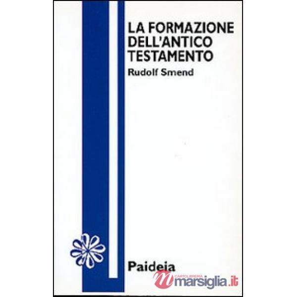 Formazione dell'Antico Testamento (La)