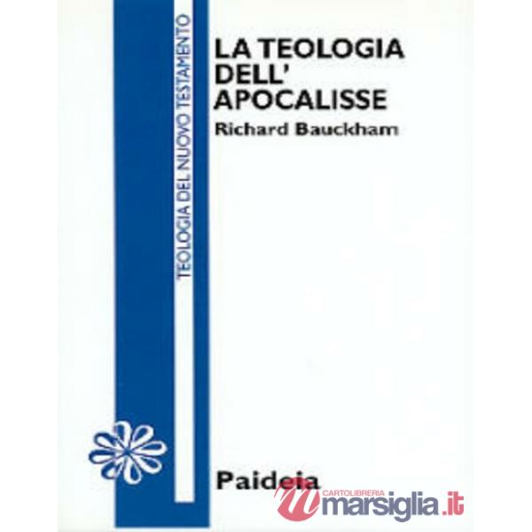 Teologia dell'Apocalisse (La)