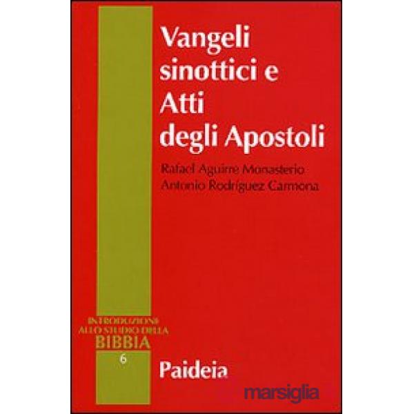 Vangeli sinottici e Atti degli Apostoli