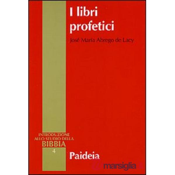 Libri profetici (I)