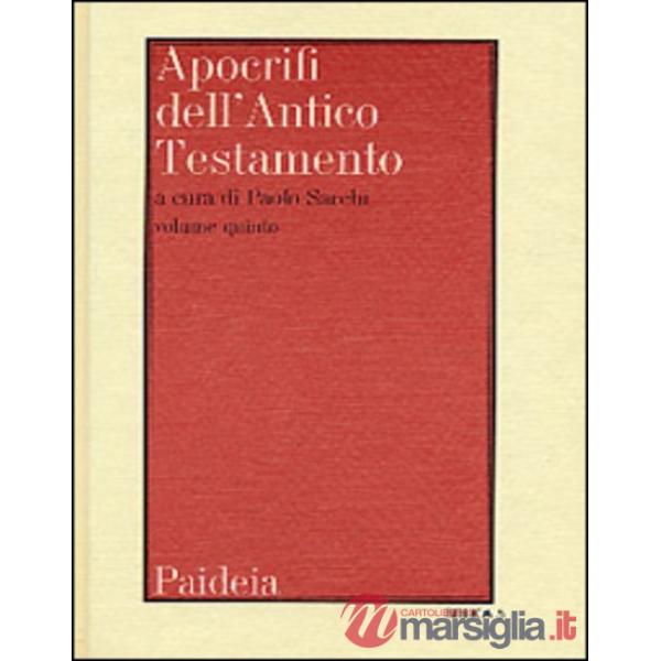 Apocrifi dell'Antico Testamento. Vol. 5: Letteratura giudaica di lingua greca