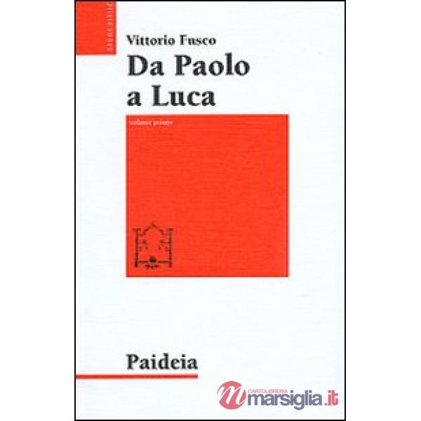 Da Paolo a Luca. Studi su Luca. Atti. Vol. 1