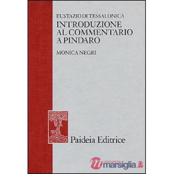 Eustazio di Tessalonica. Introduzione al commentario a Pindaro
