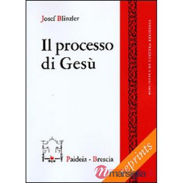 Processo di Gesù (Il)