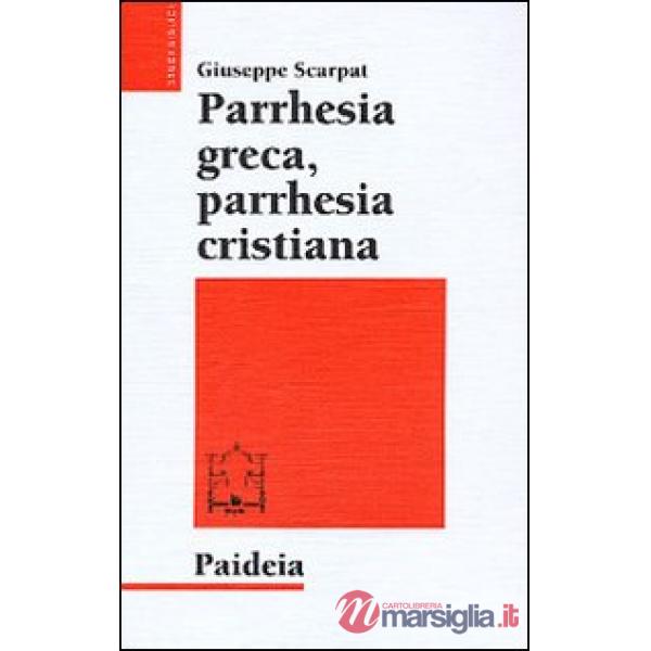 Parrhesia greca, parrhesia cristiana