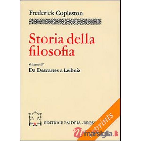 Storia della filosofia. Vol. 4: Da Descartes a Leibniz