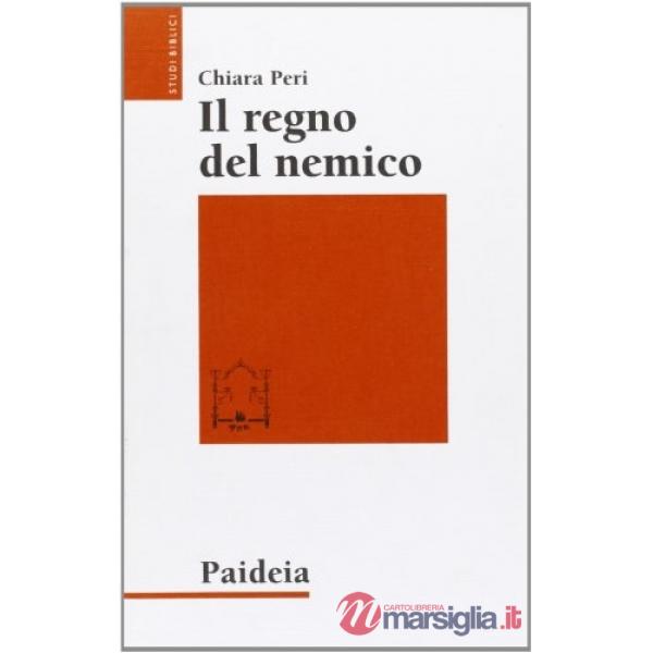 Regno del nemico. La morte nella religione di Canaan (Il)