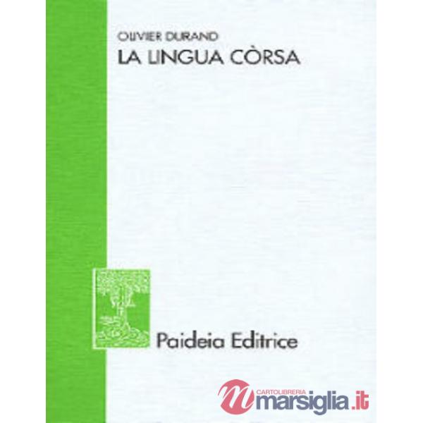 Lingua còrsa. Una lotta per la lingua (La)