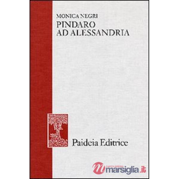 Pindaro ad Alessandria. Le edizioni e gli editori