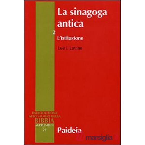 Sinagoga antica (La). Vol. 2: L'istituzione