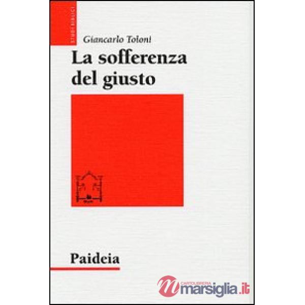 Sofferenza del giusto. Giobbe e Tobia a confronto (La)