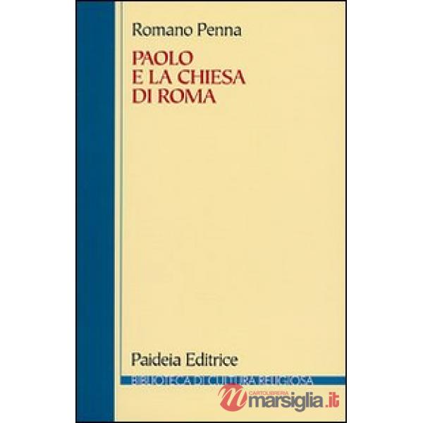 Paolo e la Chiesa di Roma