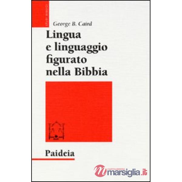 Lingua e linguaggio figurato nella Bibbia