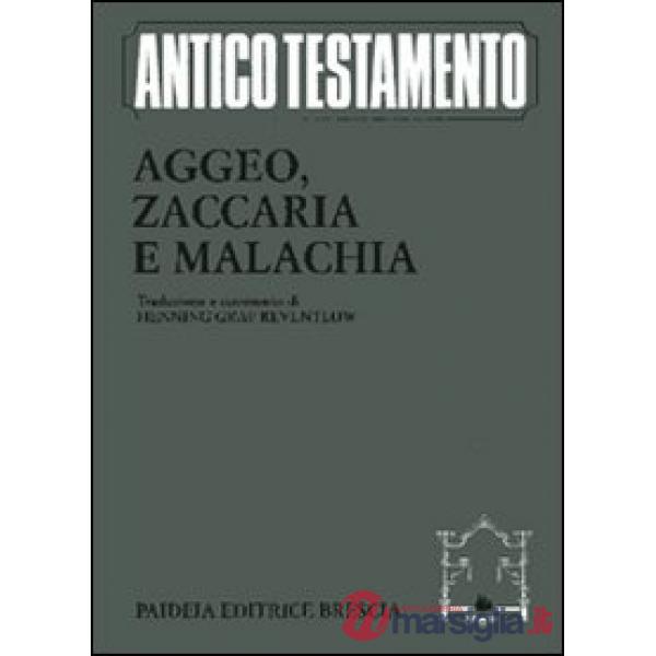 Aggeo, Zaccaria, Malachia