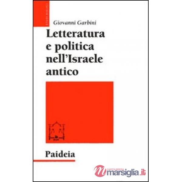 Letteratura e politica nell'Israele antico