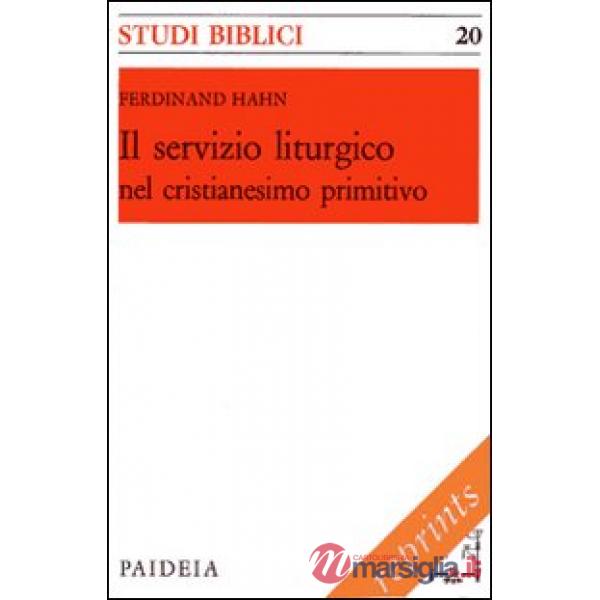 Servizio liturgico nel cristianesimo primitivo (Il)