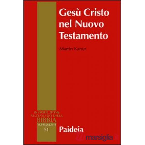 Gesù Cristo nel Nuovo Testamento