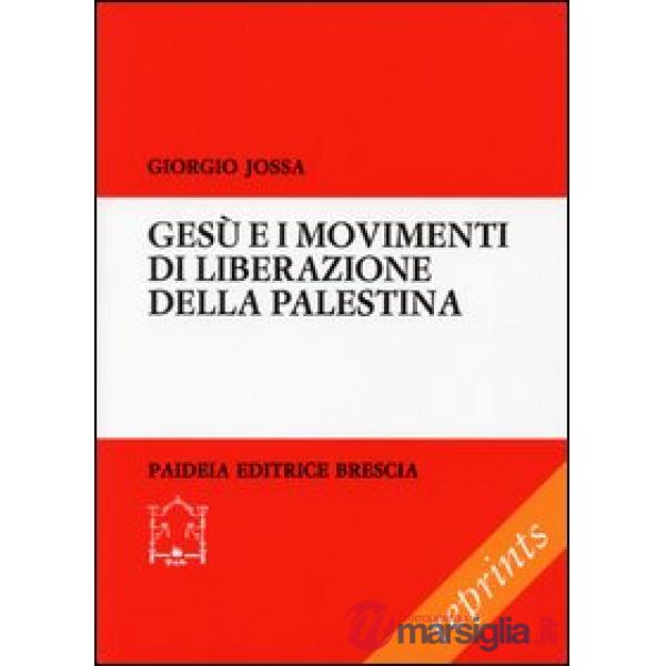 Gesù e i movimenti di liberazione della Palestina