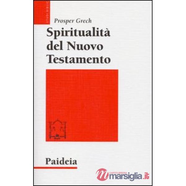 Spiritualità del Nuovo Testamento