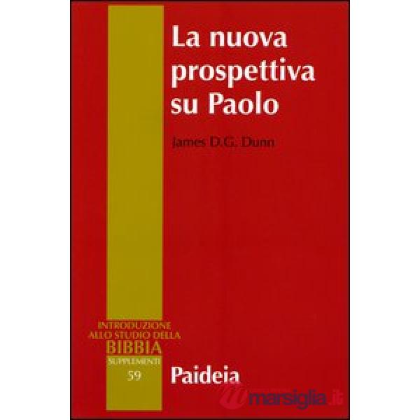 Nuova prospettiva su Paolo (La)