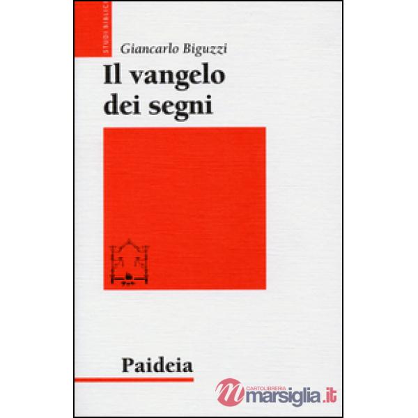 Vangelo dei segni (Il)