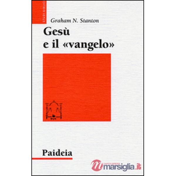Gesù e il «Vangelo»