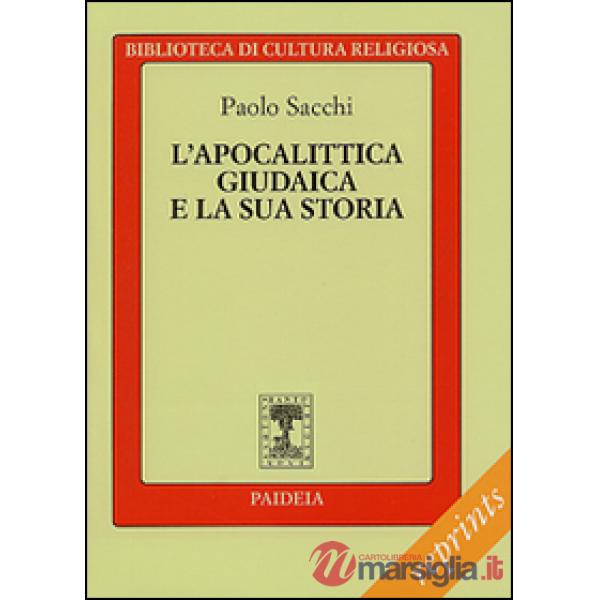 Apocalittica giudaica e la sua storia (L')