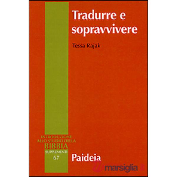 Tradurre e sopravvivere. La Bibbia greca della diaspora giudaica