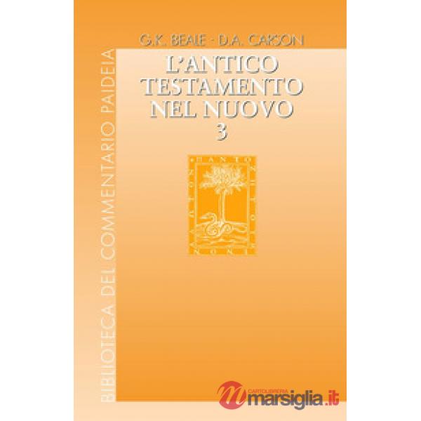 Antico Testamento nel Nuovo (L'). Vol. 3