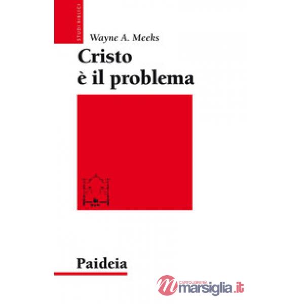 Cristo è il problema