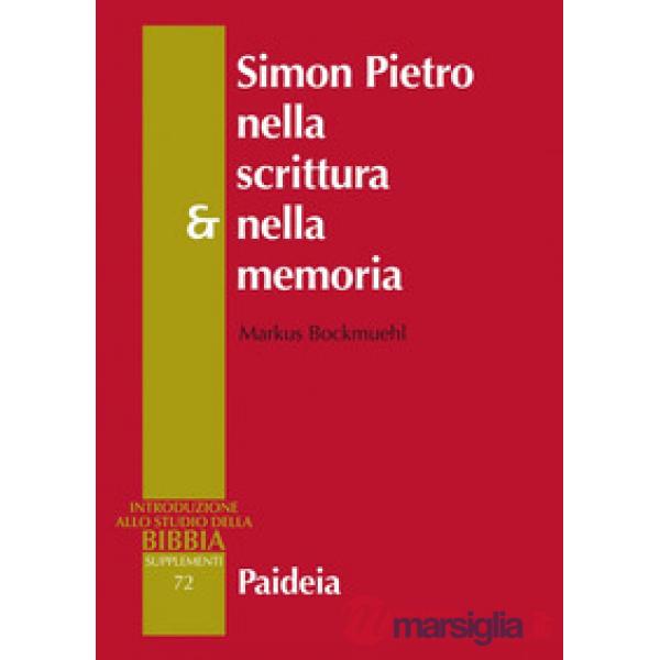 Simon Pietro nella scrittura e nella memoria