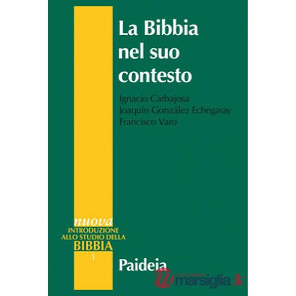 Bibbia nel suo contesto (La)