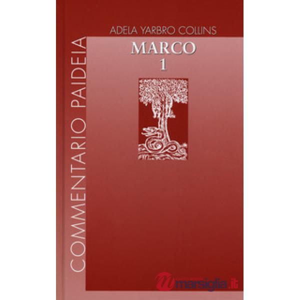 Vangelo di Marco. Vol. 1: Introduzione e commento ai capp. 1-8, 26