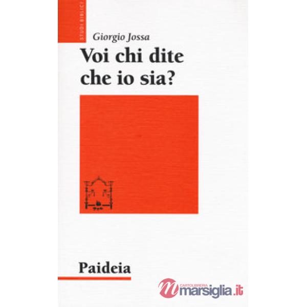 Voi chi dite che io sia? Storia di un profeta ebreo di nome Gesù