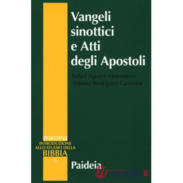 Vangeli sinottici e Atti degli Apostoli