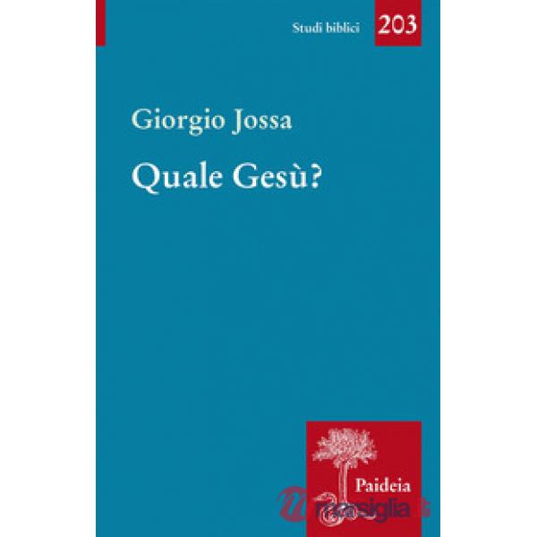 Quale Gesù?