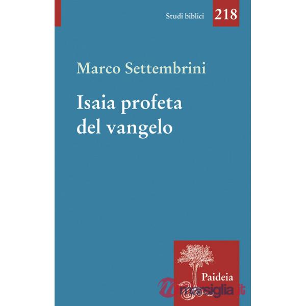 Isaia profeta del Vangelo
