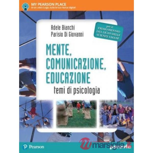 MENTE COMUNICAZIONE EDUCAZIONE. TEMI DI PSICOLOGIA