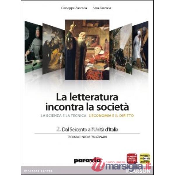 LETTERATURA INCONTRA SOCIETA' 2 SC/TECN/ECO/DIR