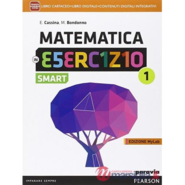 MATEMATICA ESERCIZIO SMART 1 VOL + MYLAB