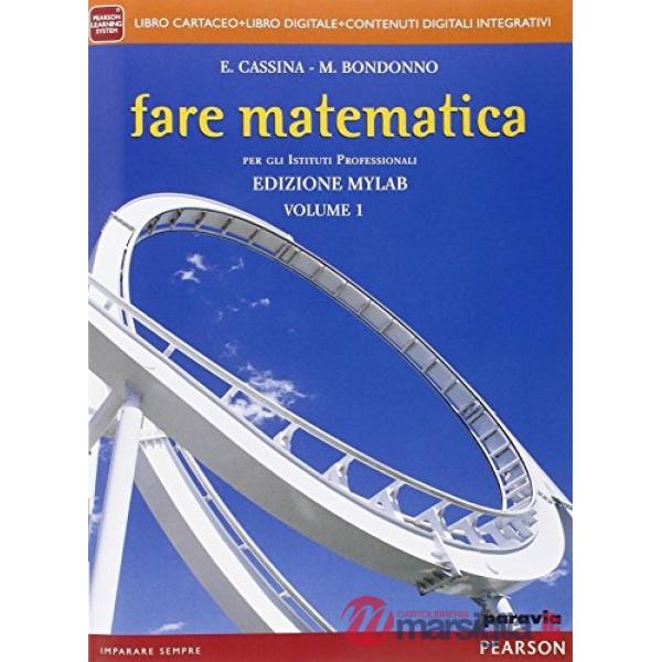 FARE MATEMATICA 1 FASC VOL + FASC. INVALSI + MYLAB
