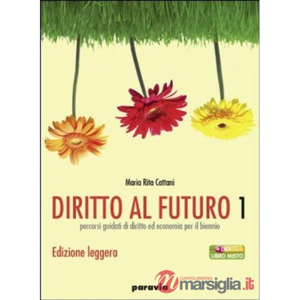DIRITTO AL FUTURO 1 ED.LEGGERA
